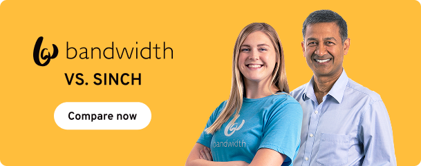 Yellow background with a male and female, the female wearing a blue Bandwidth t-shirt. "Bandwidth vs. Sinch" text and a "Compare now" button.